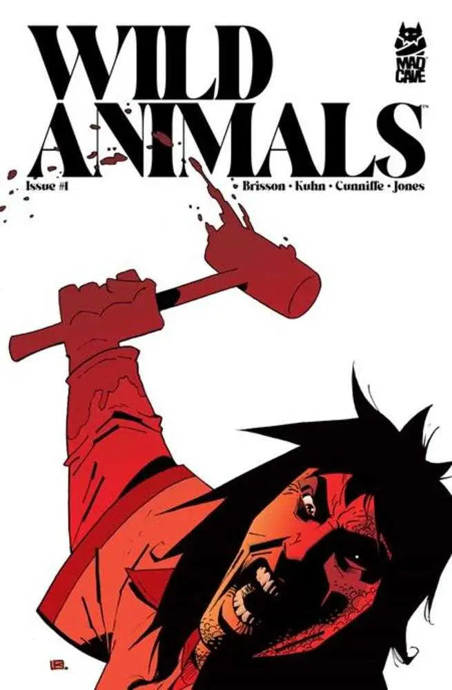 Comic book Wild Animals #1 Cover A Andy Kuhn featuring a character with blood-splattered hammer