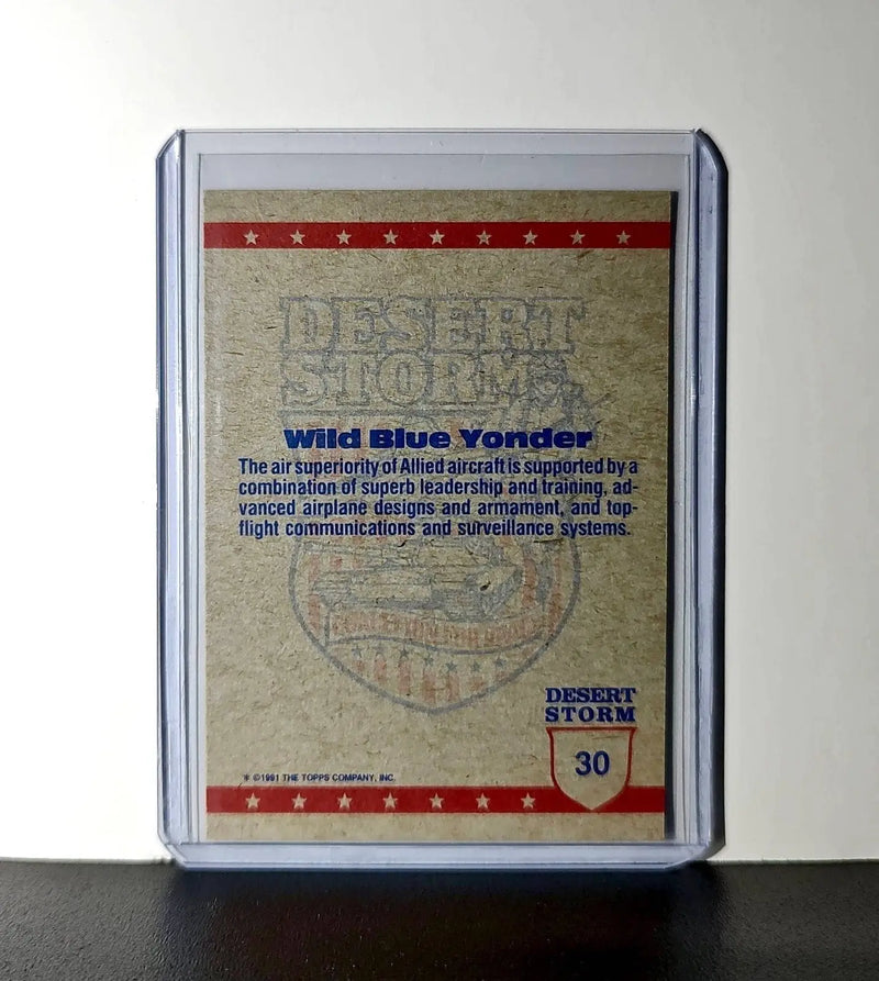 Wild Blue Yonder 1991 Topps Desert Storm #30 Card