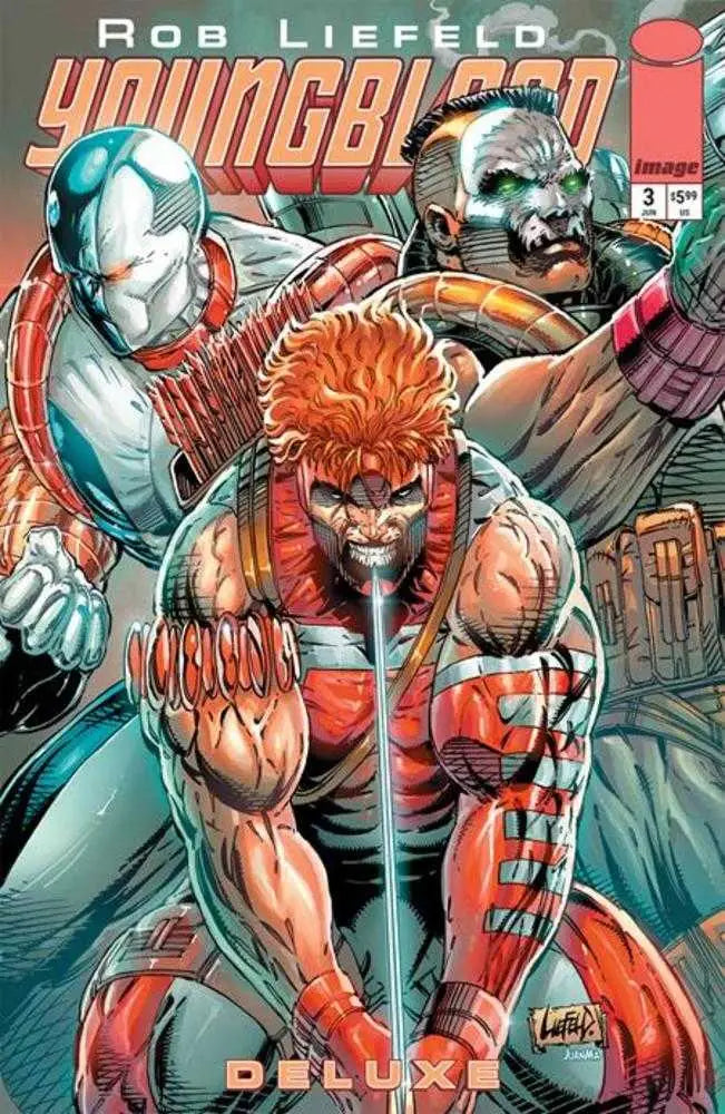 Youngblood Deluxe #3 Cover B Rob Liefeld Foil Variant comic book cover featuring Liefeld foil art
