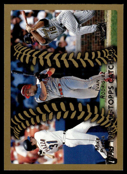 1999 Topps #459 Piazza / Rodriguez / Kendall AT Mets / Rangers / Pirates Baseball Card Image 1