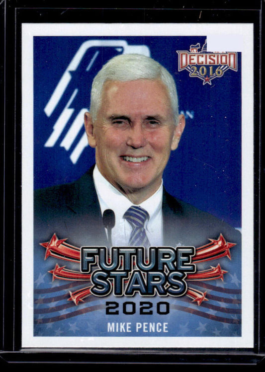 2016 Leaf Decision 2016 #107 Mike Pence NM-MT Political Trading Card  Image 1