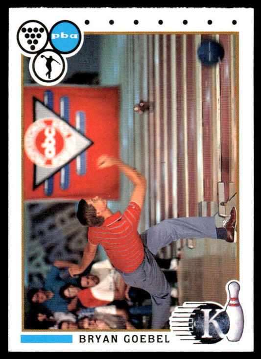 1990 Kingpins #81 Bryan Goebel NM-MT PBA Bowling Card Image 1