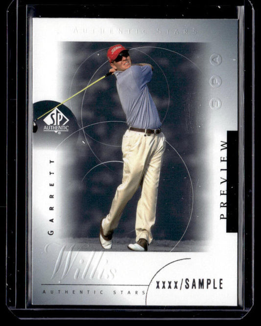 2001 Upper Deck SP Authentic Preview #43 Garrett Willis NM-MT Golf Card  Image 1