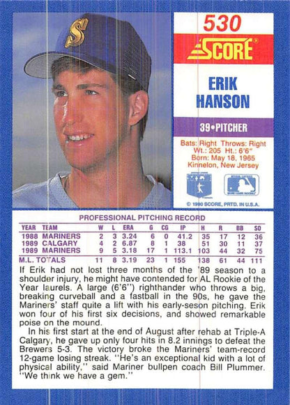 1990 Score #530 Erik Hanson UER NM-MT Seattle Mariners Baseball Card Image 2