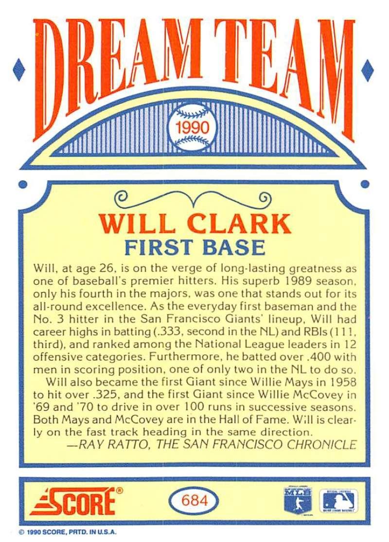 1990 Score #684 Will Clark DT NM-MT San Francisco Giants Baseball Card Image 2